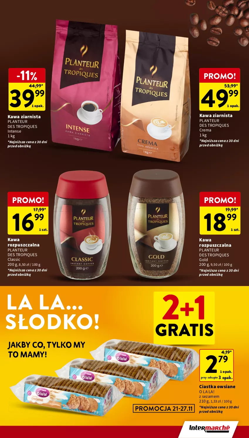 Gazetka promocyjna Intermarche - Gazetka Intermarche - ważna 21.11 do 27.11.2024 - strona 27 - produkty: Ciastka, Ciastka owsiane, Gra, Kawa, Kawa rozpuszczalna, Kawa ziarnista, Sezam