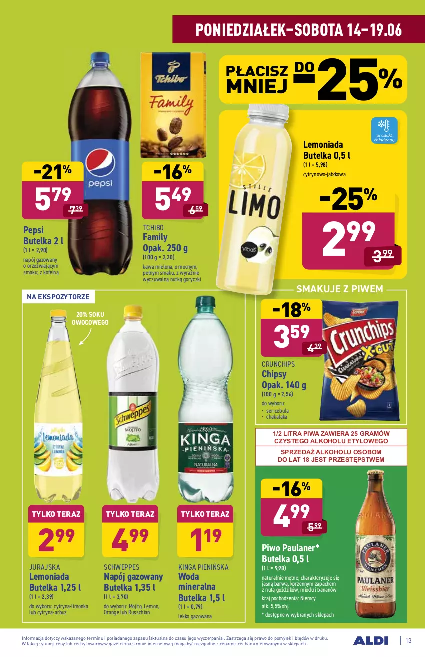 Gazetka promocyjna Aldi - ważna 14.06 do 19.06.2021 - strona 13 - produkty: Arbuz, Cebula, Chia, Chipsy, Crunchips, Fa, Gra, Kawa, Kawa mielona, Lemoniada, Limonka, Napój, Napój gazowany, Pepsi, Piwa, Piwo, Schweppes, Ser, Sok, Tchibo, Tera, Woda, Woda mineralna