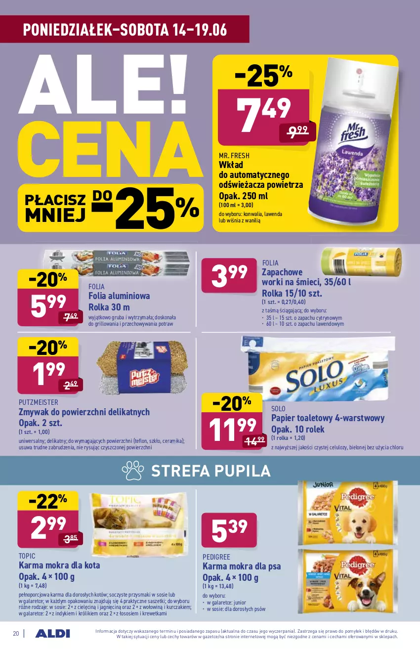 Gazetka promocyjna Aldi - ważna 14.06 do 19.06.2021 - strona 20 - produkty: Fa, Folia aluminiowa, Gala, Grill, Królik, Kurczak, Papier, Papier toaletowy, Pedigree, Por, Przysmaki, Putzmeister, Sos, Top, Worki na śmiec, Worki na śmieci