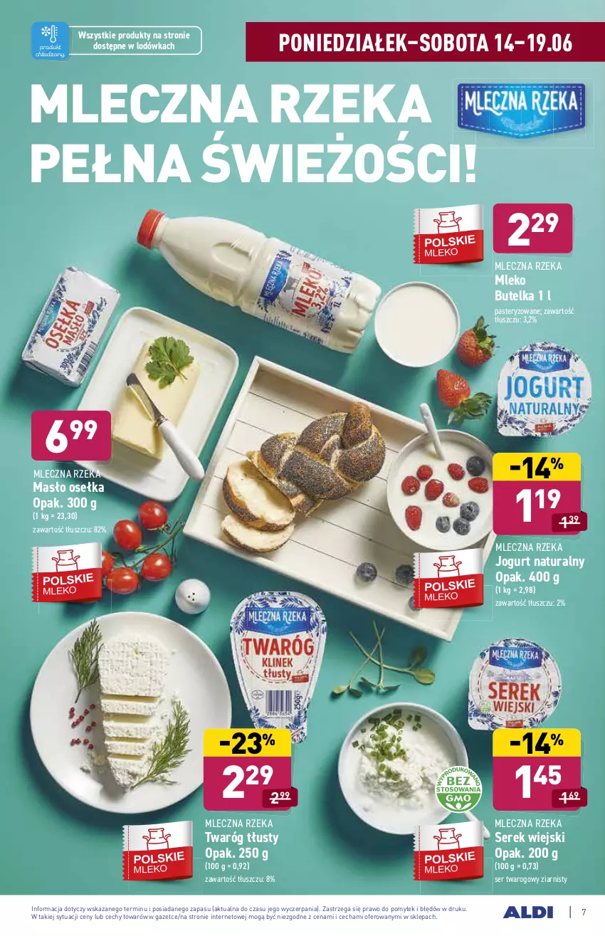 Gazetka promocyjna Aldi - ważna 14.06 do 19.06.2021 - strona 7 - produkty: Jogurt, Jogurt naturalny, Lodówka, Masło, Mleczna Rzeka, Mleko, Ser, Ser twarogowy, Serek, Serek wiejski, Twaróg, Twaróg tłusty