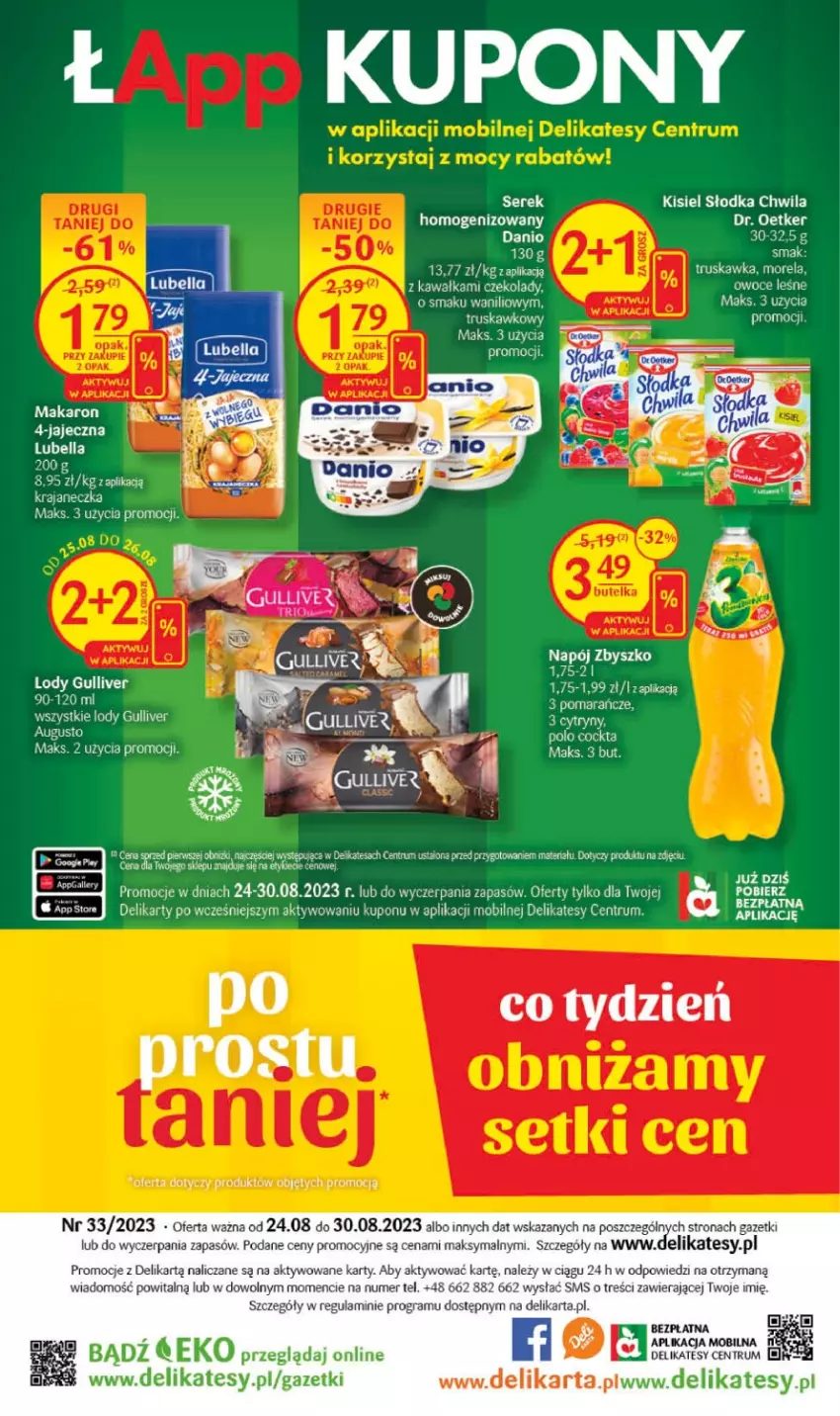 Gazetka promocyjna Delikatesy Centrum - Gazetka DC33 - ważna 24.08 do 30.08.2023 - strona 32 - produkty: Bell, Bella, Dr. Oetker, Gra, Kawa, Kisiel, Lody, Lubella, Makaron, Mobil, Morela, Pomarańcze, Rum, Ser, Serek, Słodka Chwila