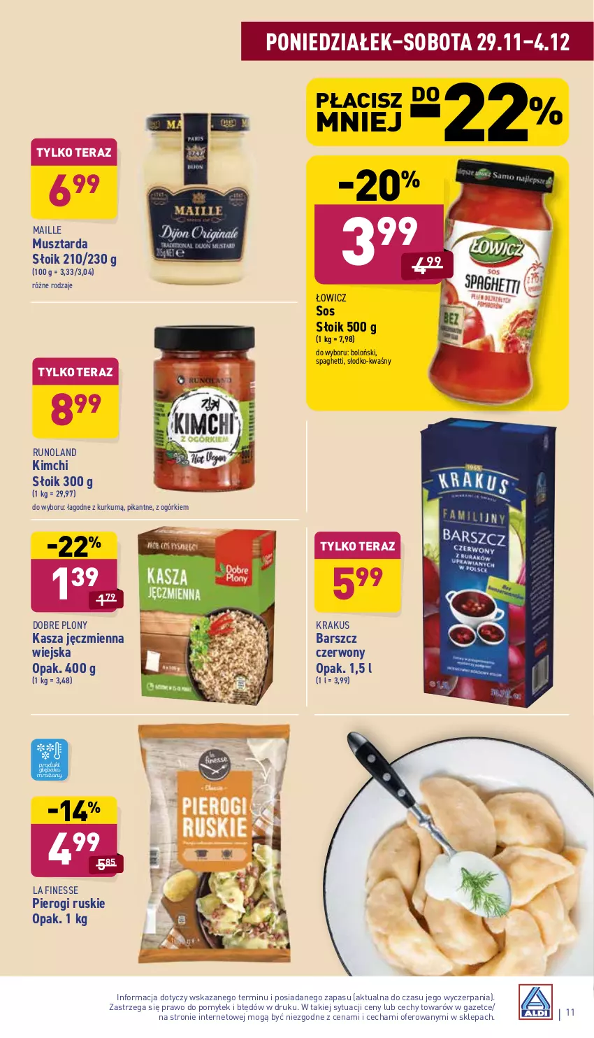 Gazetka promocyjna Aldi - Katalog spożywczy - ważna 29.11 do 04.12.2021 - strona 11 - produkty: Kasza, Kasza jęczmienna, Krakus, Mus, Musztarda, Pierogi, Runoland, Sos, Spaghetti, Tera