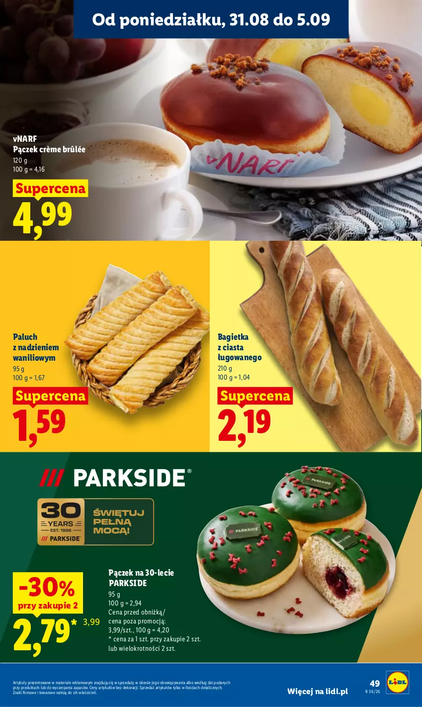 Gazetka promocyjna Lidl - Gazetka ważna od 31.08 do 2.09 - ważna 31.08 do 02.09.2026 - strona 49 - produkty: Bagietka, Crème brûlée, Pączek, Parkside