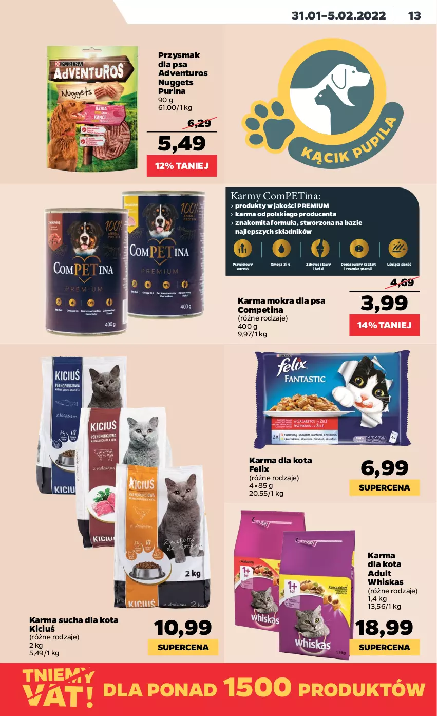 Gazetka promocyjna Netto - Gazetka spożywcza - ważna 31.01 do 05.02.2022 - strona 13 - produkty: Adventuros, Felix, Gra, Przysmak dla psa, Pur, Purina, Whiskas