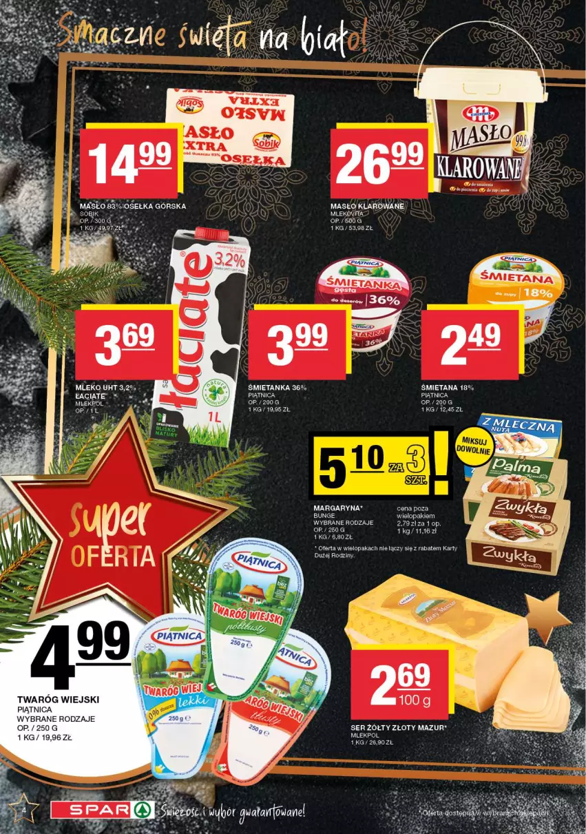 Gazetka promocyjna Spar - Spar - ważna 09.12 do 19.12.2024 - strona 4 - produkty: Margaryna, Masło, Masło klarowane, Mleko, Piątnica, Ser, Sos, Złoty Mazur