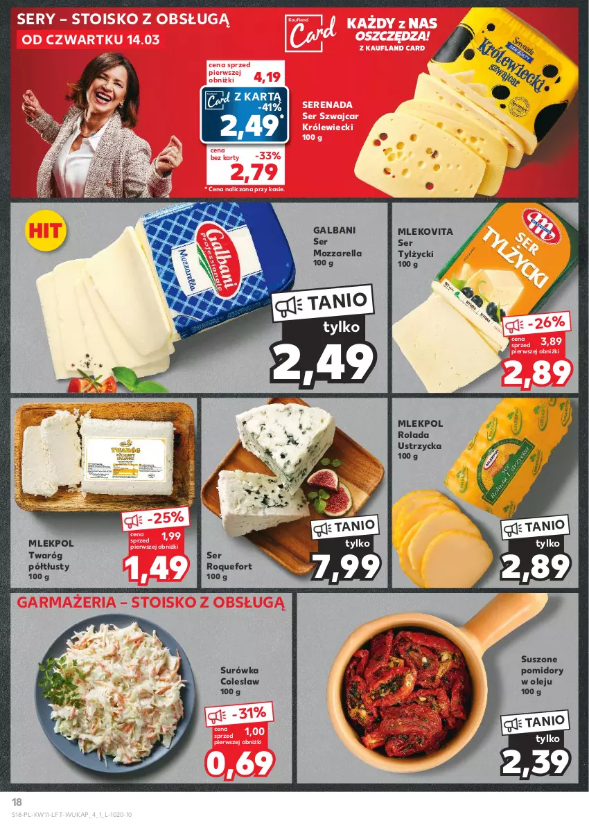 Gazetka promocyjna Kaufland - Gazetka tygodnia - ważna 14.03 do 20.03.2024 - strona 18 - produkty: Galbani, Mleko, Mlekovita, Mozzarella, Olej, Pomidory, Rolada, Rolada Ustrzycka, Roquefort, Ser, Ser tylżycki, Surówka, Surówka coleslaw, Suszone pomidory, Twaróg, Twaróg półtłusty