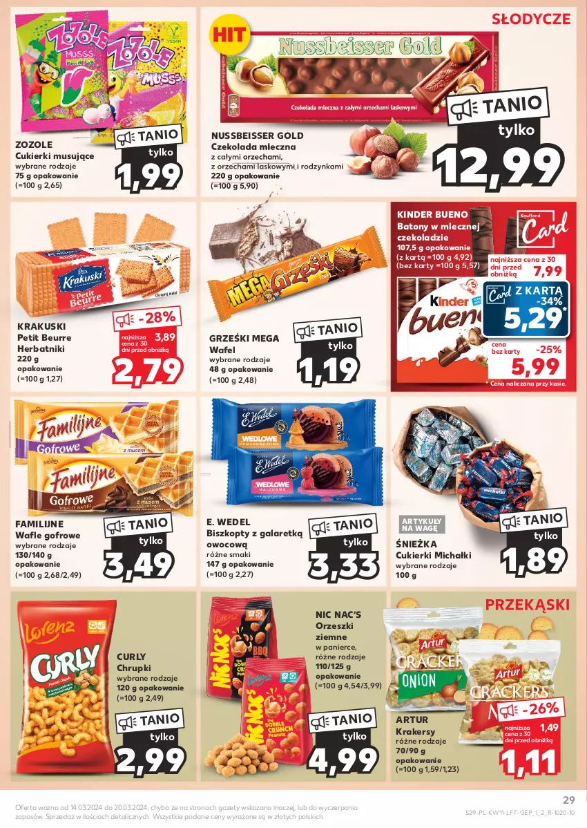 Gazetka promocyjna Kaufland - Gazetka tygodnia - ważna 14.03 do 20.03.2024 - strona 29 - produkty: Artur, Baton, Biszkopty, Chrupki, Cukier, Cukierki, Czekolada, Czekolada mleczna, E. Wedel, Fa, Gala, Grześki, Herbatniki, Kinder, Kinder Bueno, Krakersy, Krakus, Krakuski, Michałki, Mus, Orzeszki, Orzeszki ziemne, Ser, Wafle