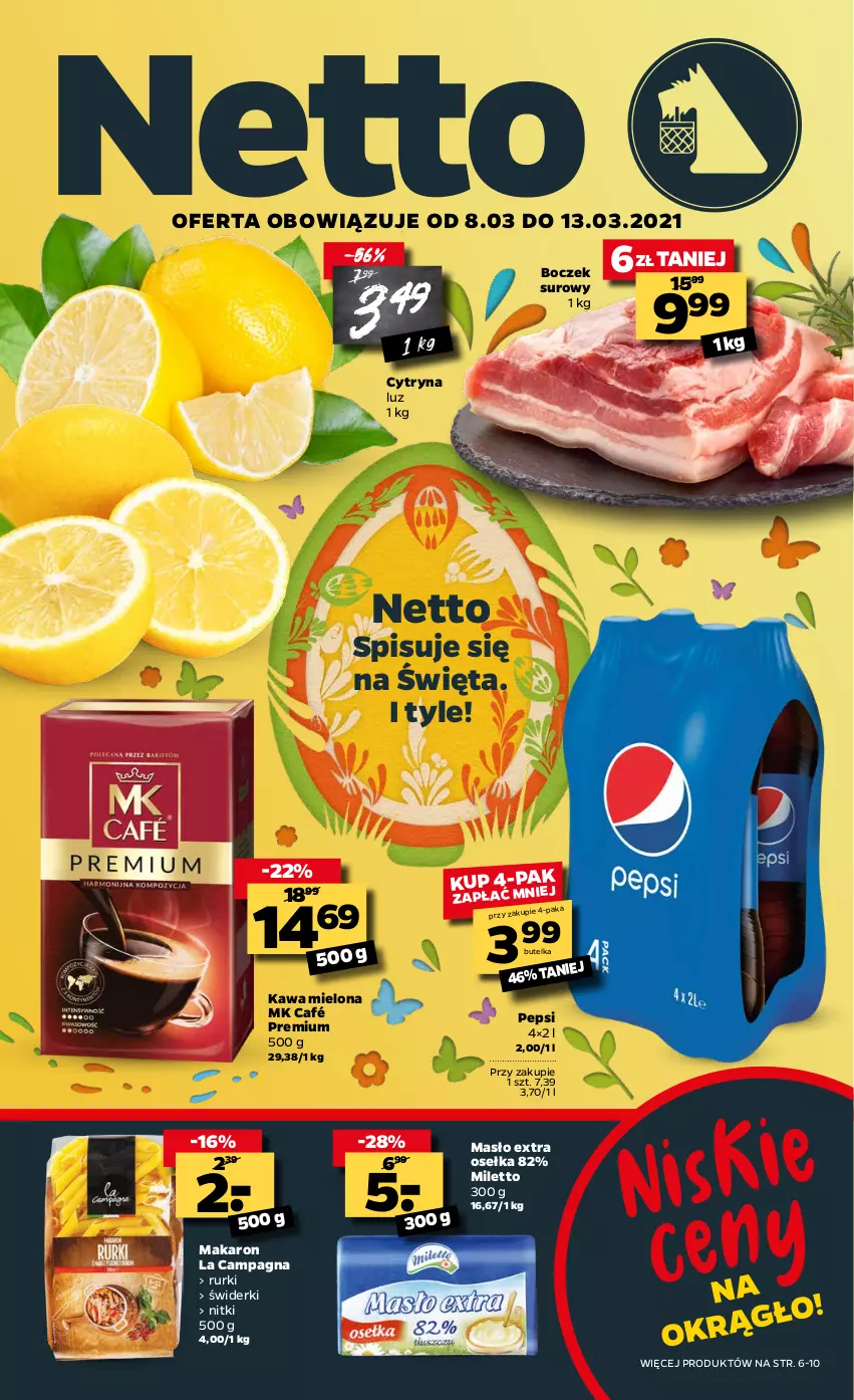 Gazetka promocyjna Netto - Gazetka spożywcza - ważna 08.03 do 13.03.2021 - strona 1 - produkty: Boczek, Kawa, Kawa mielona, Makaron, Masło, Pepsi, Rurki