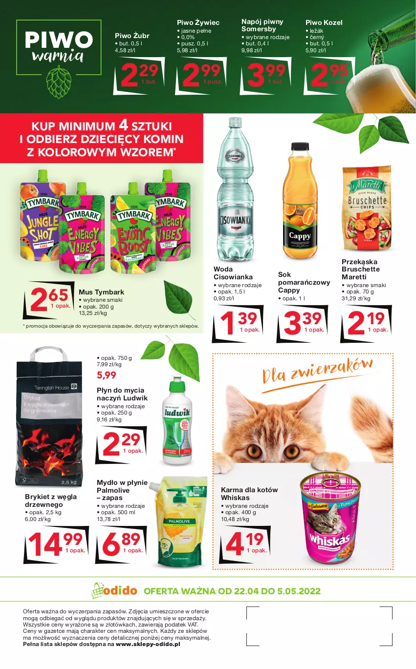 Gazetka promocyjna Odido - Smakuj ULUBIONE - ważna 22.04 do 05.05.2022 - strona 4 - produkty: Bruschette, Cappy, Cisowianka, Do mycia naczyń, Dzieci, Kozel, Ludwik, Mus, Mydło, Mydło w płynie, Napój, Palmolive, Piwo, Płyn do mycia, Płyn do mycia naczyń, Sok, Sok pomarańczowy, Somersby, Tymbark, Whiskas, Woda