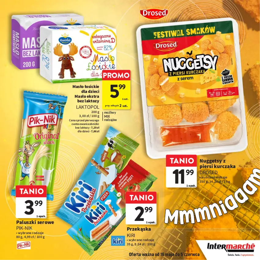 Gazetka promocyjna Intermarche - Gazetka Intermarche - ważna 16.05 do 05.06.2024 - strona 13 - produkty: Dzieci, Kurczak, Masło, Ser, Top