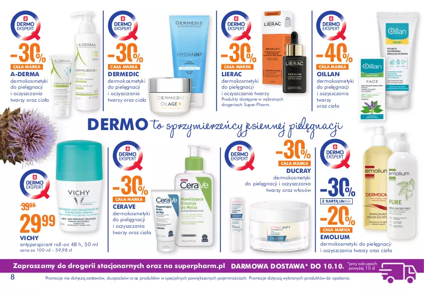 Gazetka promocyjna Super Pharm - Gazetka - ważna 16.09 do 10.10.2021 - strona 8 - produkty: A-derma, Antyperspirant, CeraVe, Dermedic, Ducray, Emolium, Kosmetyki do pielęgnacji, Lierac, Oillan, Vichy