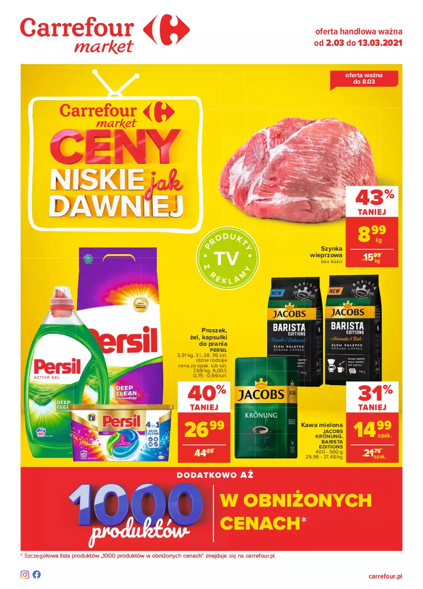 Gazetka promocyjna Carrefour - Gazetka Market - ważna 01.03 do 13.03.2021 - strona 1 - produkty: Jacobs, Jacobs Krönung, Kapsułki do prania, Kawa, Kawa mielona, Persil, Szynka, Szynka wieprzowa