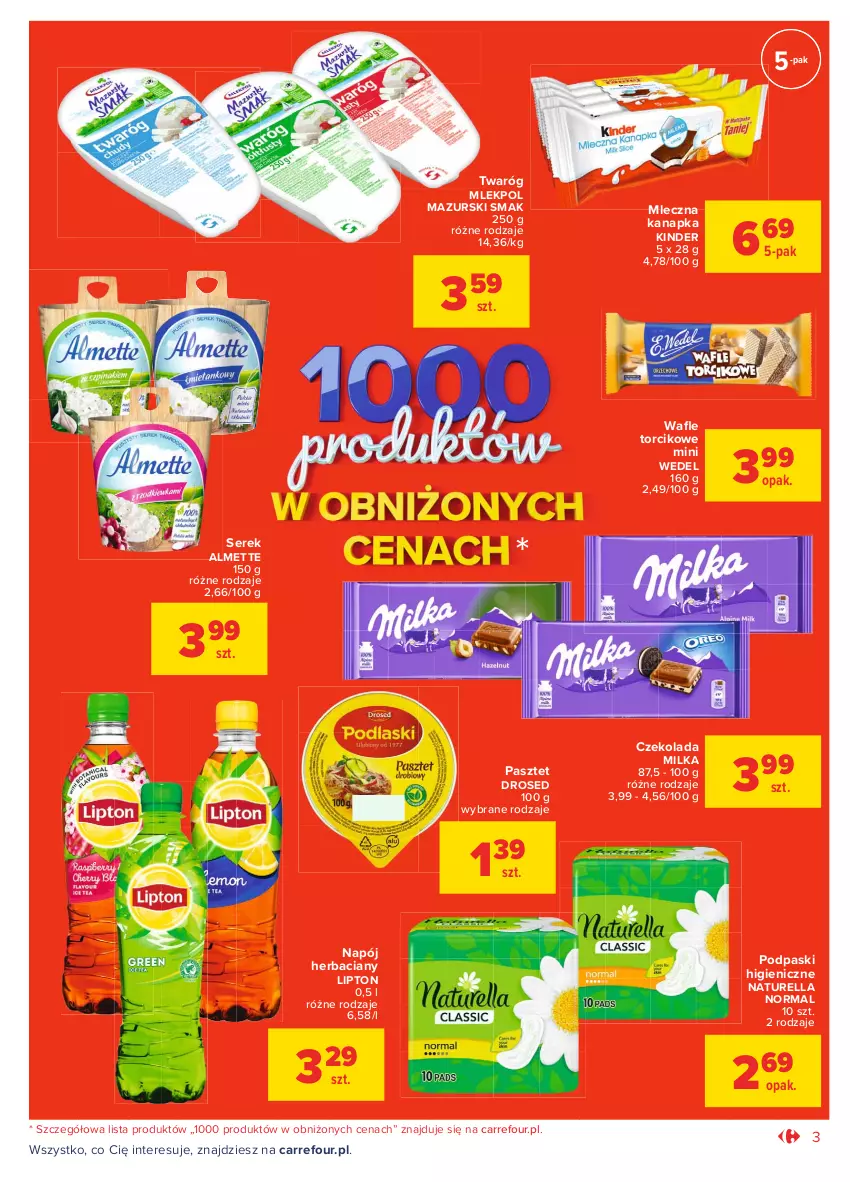 Gazetka promocyjna Carrefour - Gazetka Market - ważna 01.03 do 13.03.2021 - strona 3 - produkty: Almette, Czekolada, Kinder, Lipton, Milka, Mleczna kanapka, Napój, Naturell, Naturella, Pasztet, Podpaski, Ser, Serek, Twaróg