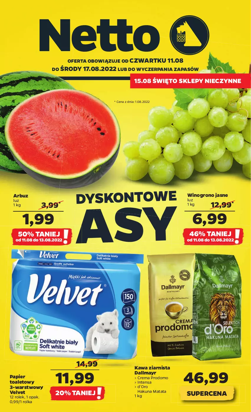 Gazetka promocyjna Netto - Artykuły spożywcze - ważna 11.08 do 17.08.2022 - strona 1 - produkty: Arbuz, Dallmayr, Kawa, Kawa ziarnista, Papier, Papier toaletowy, Velvet, Wino