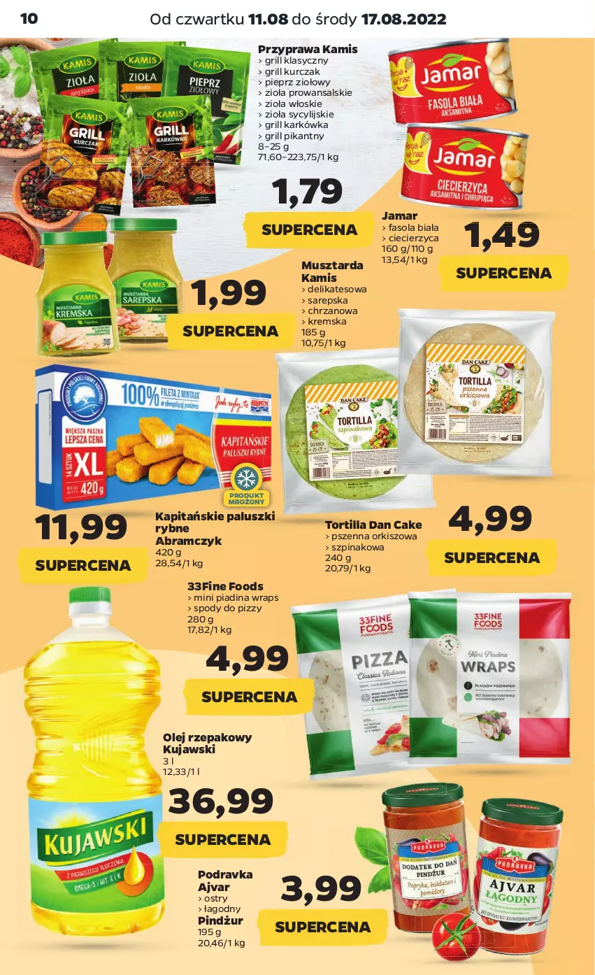 Gazetka promocyjna Netto - Artykuły spożywcze - ważna 11.08 do 17.08.2022 - strona 10 - produkty: Chrzan, Dan Cake, Fa, Fasola, Grill, Kamis, Kujawski, Kurczak, Mus, Musztarda, Olej, Olej rzepakowy, Paluszki rybne, Pieprz, Podravka, Szpinak, Tortilla