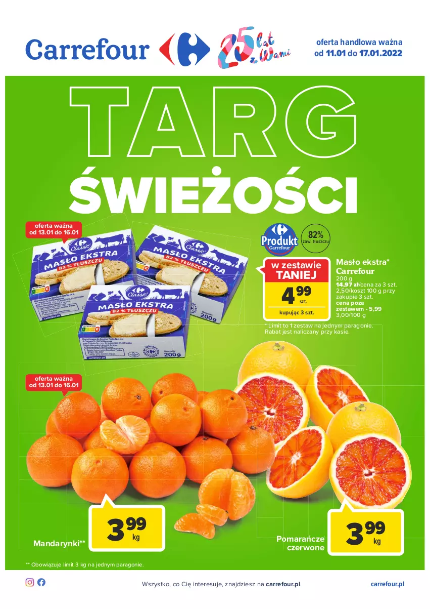 Gazetka promocyjna Carrefour - Gazetka Carrefour Targ świeżości - ważna 11.01 do 17.01.2022 - strona 1 - produkty: Kosz, Mandarynki, Masło, Pomarańcze