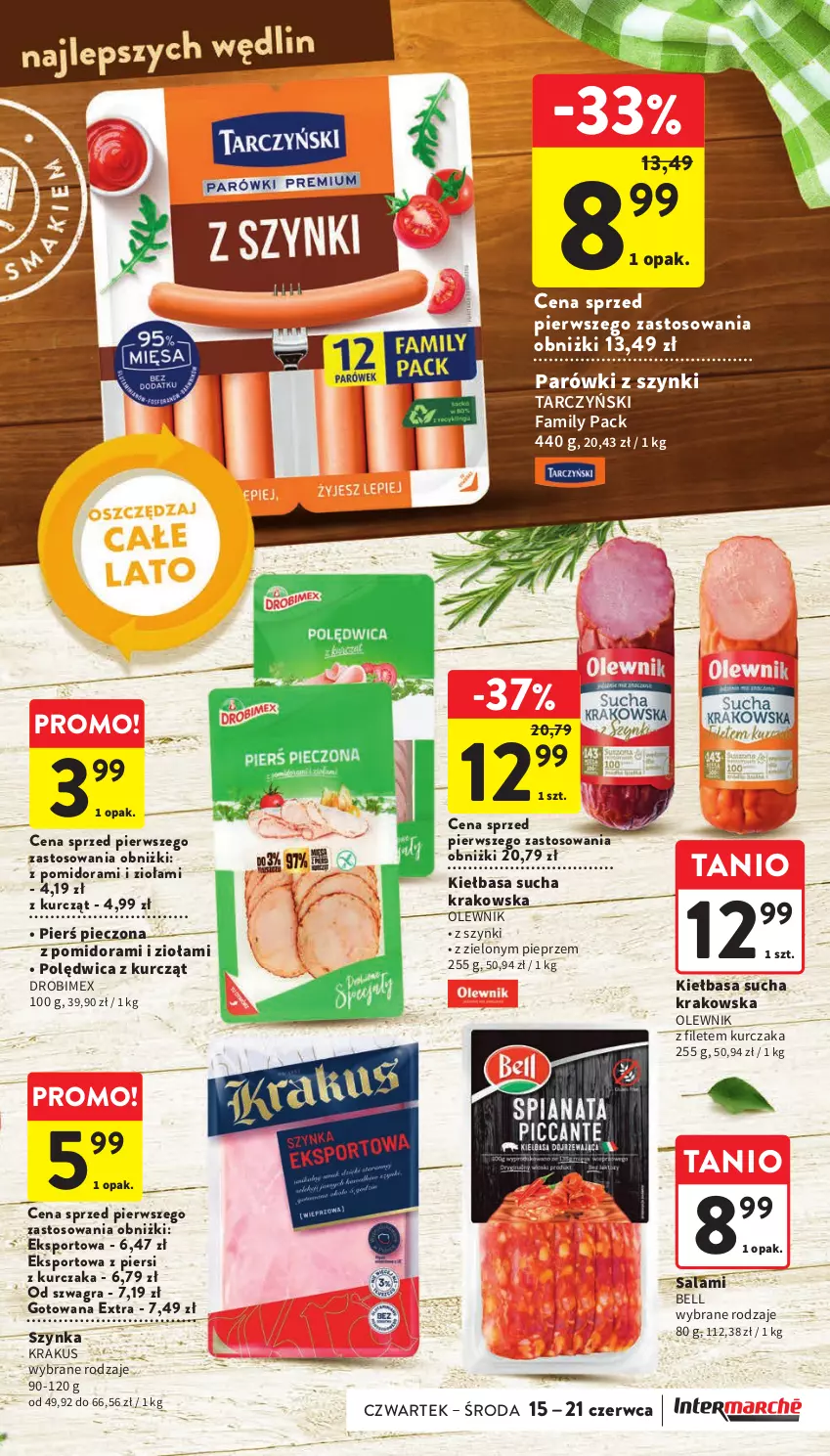 Gazetka promocyjna Intermarche - Gazetka Intermarche - ważna 15.06 do 21.06.2023 - strona 21 - produkty: Bell, Drobimex, Fa, Gra, Kiełbasa, Krakus, Kurczak, Olewnik, Parówki, Parówki z szynki, Piec, Pieprz, Polędwica, Por, Salami, Sport, Szynka, Tarczyński