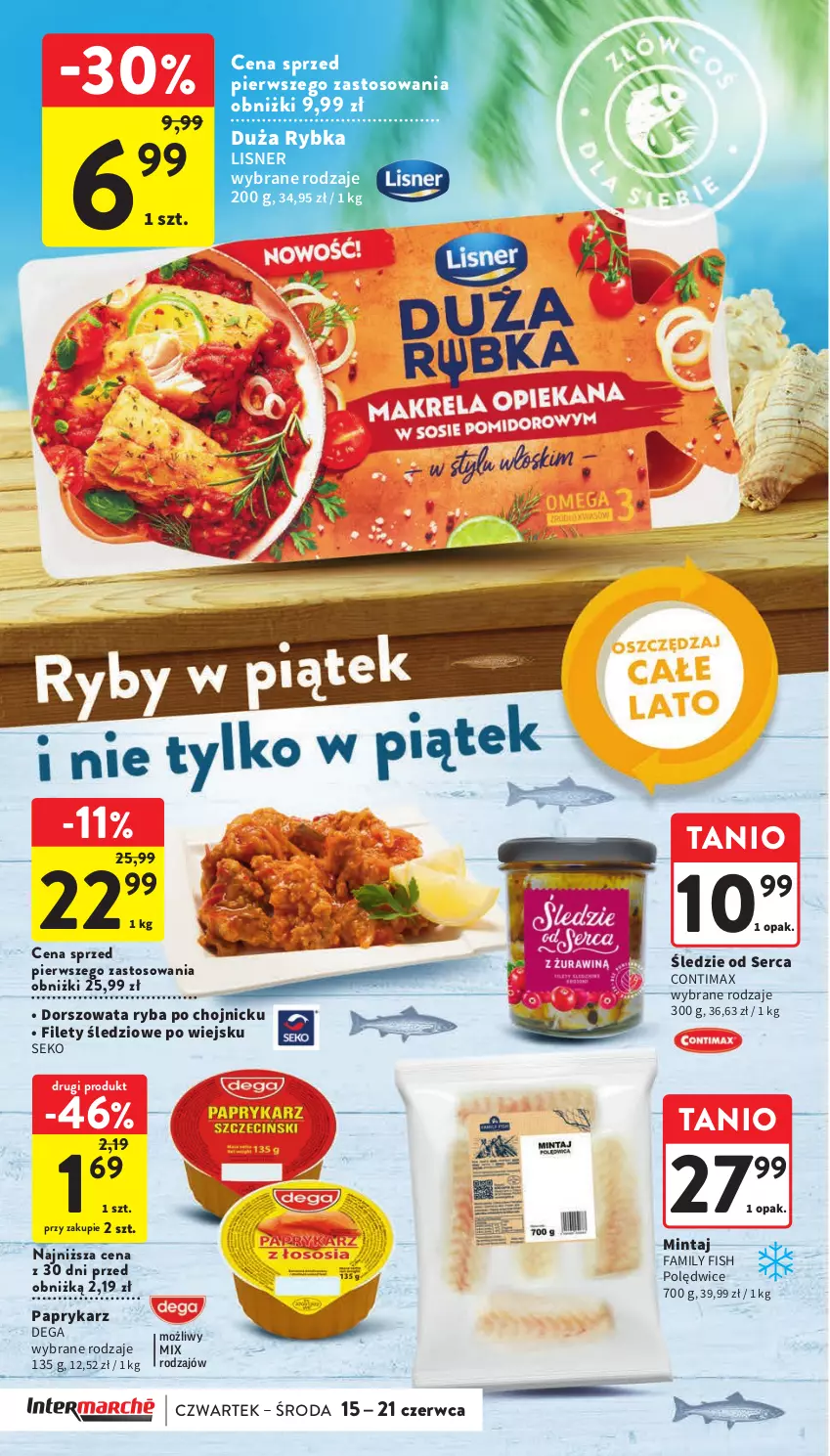 Gazetka promocyjna Intermarche - Gazetka Intermarche - ważna 15.06 do 21.06.2023 - strona 22 - produkty: Dega, Dorsz, Fa, Lisner, Mintaj, Papryka, Paprykarz, Ryba, SEKO, Ser