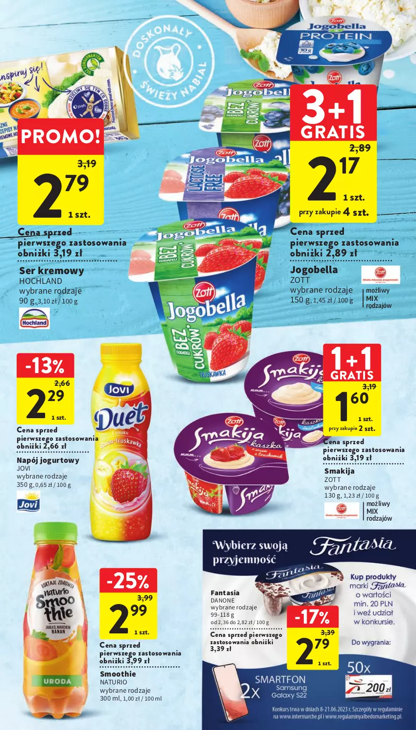 Gazetka promocyjna Intermarche - Gazetka Intermarche - ważna 15.06 do 21.06.2023 - strona 25 - produkty: Bell, Bella, Danone, Fa, Fanta, Gra, Hochland, Jogobella, Jogurt, Napój, Napój jogurtowy, Ser, Smakija, Smoothie, Zott