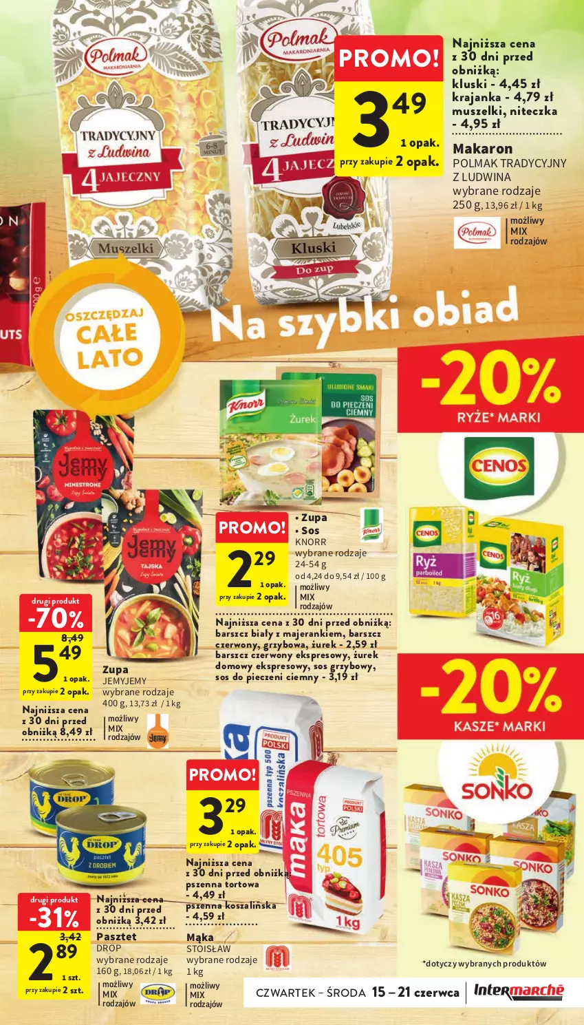 Gazetka promocyjna Intermarche - Gazetka Intermarche - ważna 15.06 do 21.06.2023 - strona 31 - produkty: Knorr, Kosz, Mąka, Makaron, Mus, Olma, Pasztet, Piec, Sos, Sos grzybowy, Szal, Zupa