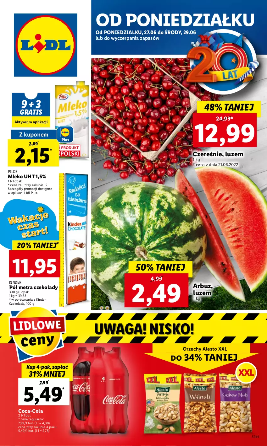 Gazetka promocyjna Lidl - GAZETKA - ważna 27.06 do 29.06.2022 - strona 1 - produkty: Arbuz, Coca-Cola, Gra, Kinder, Mleko, Pilos, Por, Waga