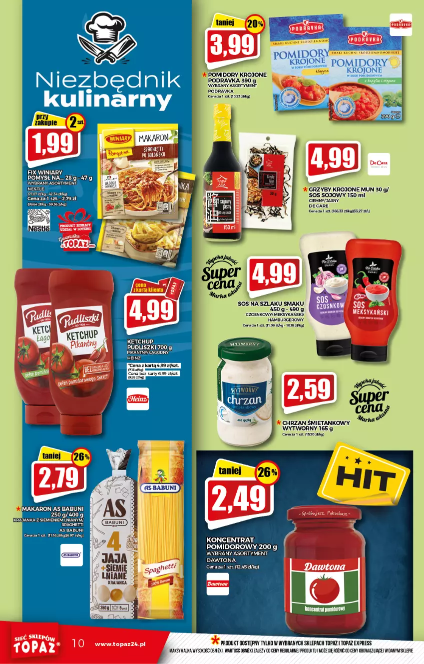 Gazetka promocyjna Topaz - Gazetka - ważna 07.01 do 12.01.2022 - strona 10 - produkty: Babuni, Burger, Chrzan, Dawtona, Grzyby, Hamburger, Heinz, Jaja, Ketchup, Koncentrat pomidorowy, Makaron, Podravka, Pomidory, Pomidory krojone, Pudliszki, Sok, Sos, Sos sojowy, Spaghetti, Top, Winiary