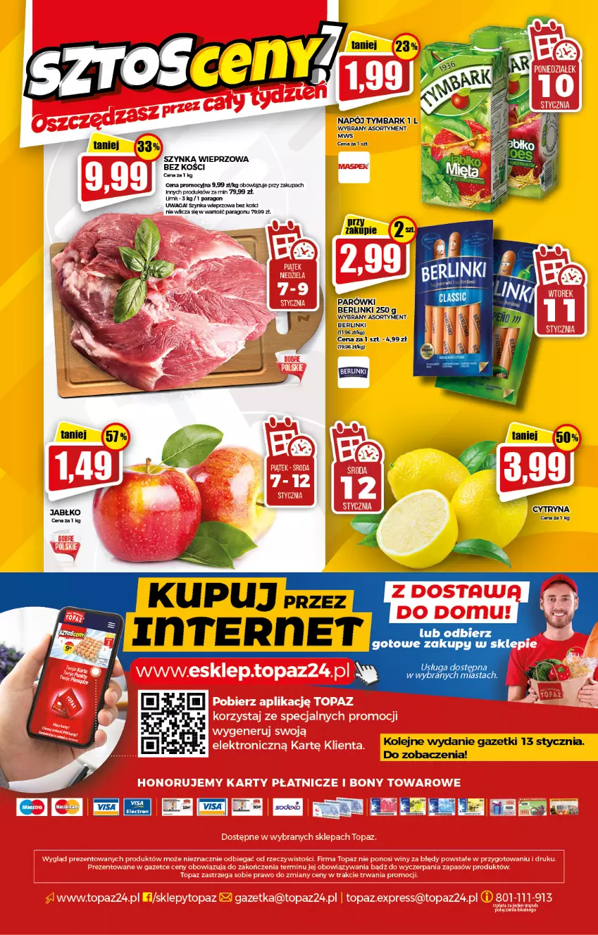 Gazetka promocyjna Topaz - Gazetka - ważna 07.01 do 12.01.2022 - strona 20 - produkty: Berlinki, Napój, Olej, Parówki, Szynka, Szynka wieprzowa, Tymbark, Waga