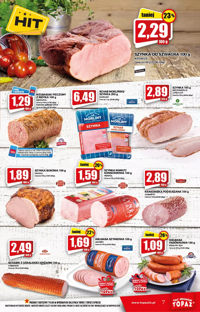 Gazetka promocyjna Topaz - Gazetka - ważna 07.01 do 12.01.2022 - strona 7 - produkty: Basia, Kabanos, Kiełbasa, Kiełbasa szynkowa, Krakus, Morliny, Pekpol, Piec, Ser, Sok, Szynka, Top