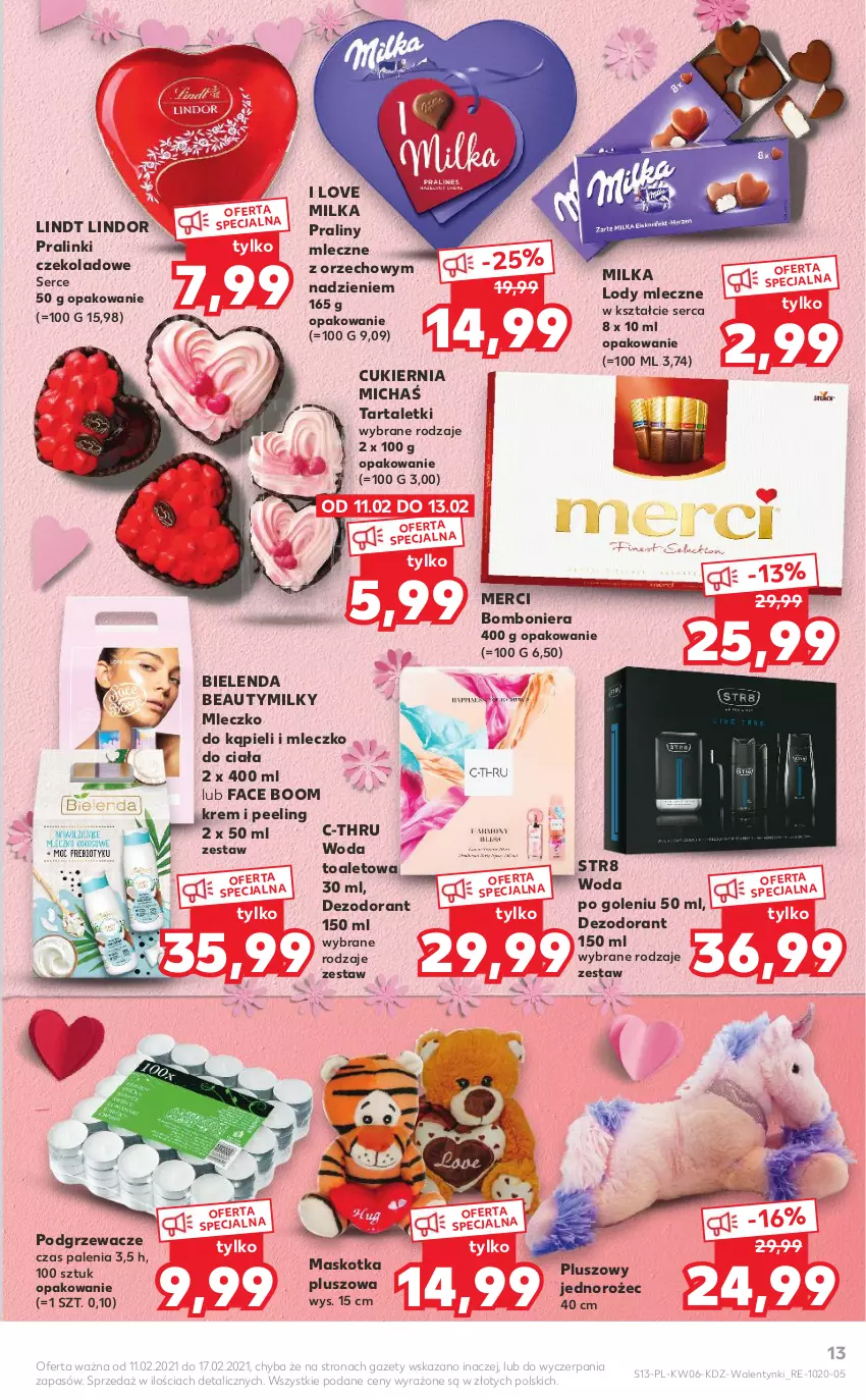 Gazetka promocyjna Kaufland - OFERTA TYGODNIA - ważna 11.02 do 17.02.2021 - strona 13 - produkty: Bielenda, Bomboniera, C-Thru, Cukier, Dezodorant, Fa, Jednorożec, Lindor, Lindt, Lody, Maskotka pluszowa, Merci, Milka, Mleczko, Mleczko do ciała, Peeling, Podgrzewacze, Praliny, Ser, Str8, Tarta, Woda, Woda po goleniu