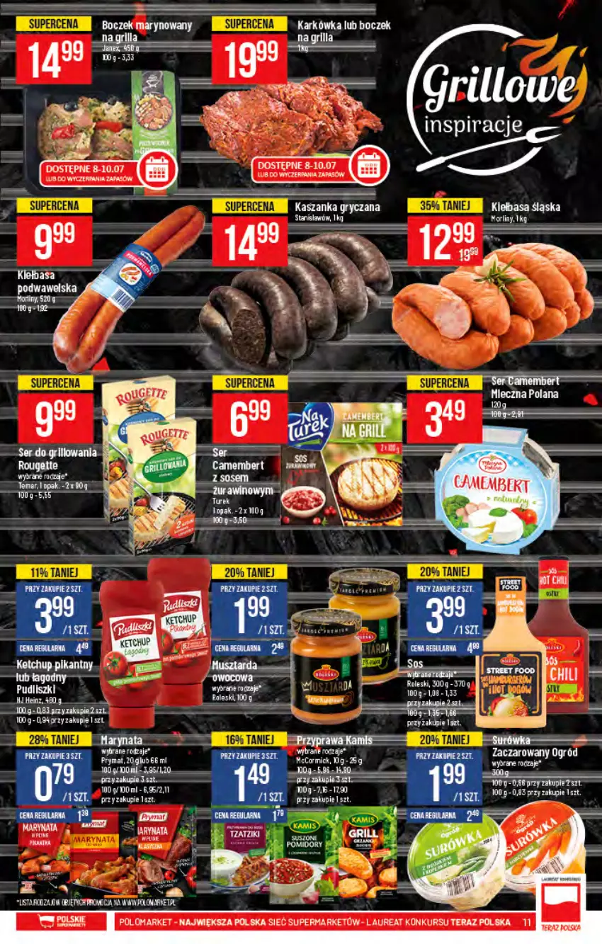 Gazetka promocyjna PoloMarket - Gazetka pomocyjna - ważna 07.07 do 13.07.2021 - strona 11 - produkty: Boczek, Grill, Gry, Kasza, Kaszanka, Ketchup, Kiełbasa, Kiełbasa śląska, LANA, Prymat, Tera, Wawel