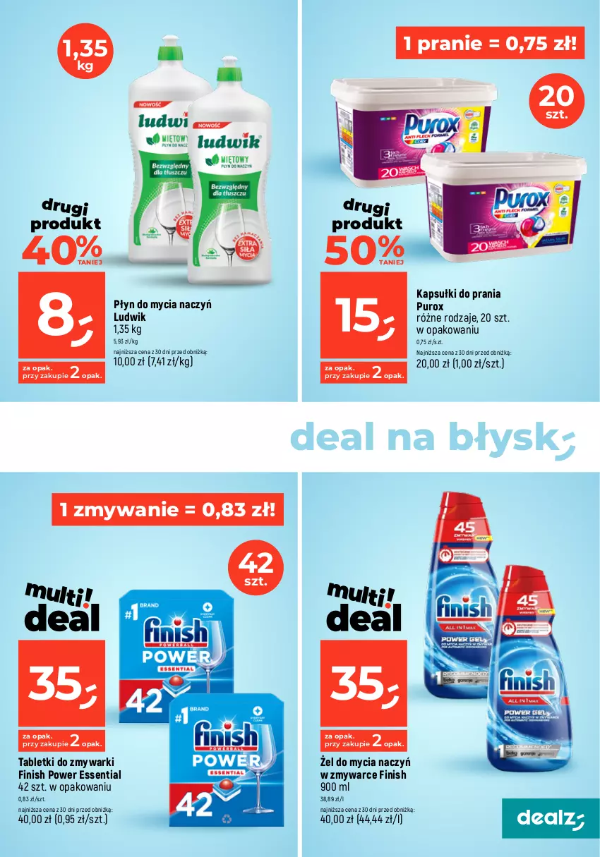 Gazetka promocyjna Dealz - MAKE A DEALZ - ważna 02.04 do 10.04.2024 - strona 23 - produkty: Do mycia naczyń, Finish, Kapsułki do prania, Ludwik, Płyn do mycia, Płyn do mycia naczyń, Płyn do płukania, Pur, Tablet, Tabletki do zmywarki, Zmywarki