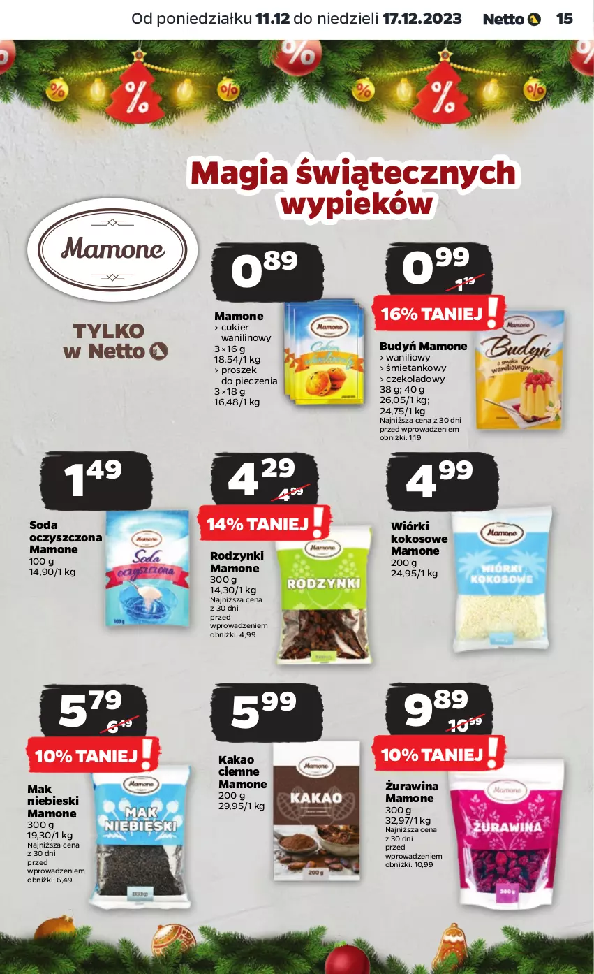 Gazetka promocyjna Netto - Artykuły spożywcze - ważna 11.12 do 17.12.2023 - strona 15 - produkty: Budyń, Cukier, Cukier wanilinowy, Kakao, Kokos, Piec, Proszek do pieczenia, Rodzynki, Soda oczyszczona, Wiórki kokosowe