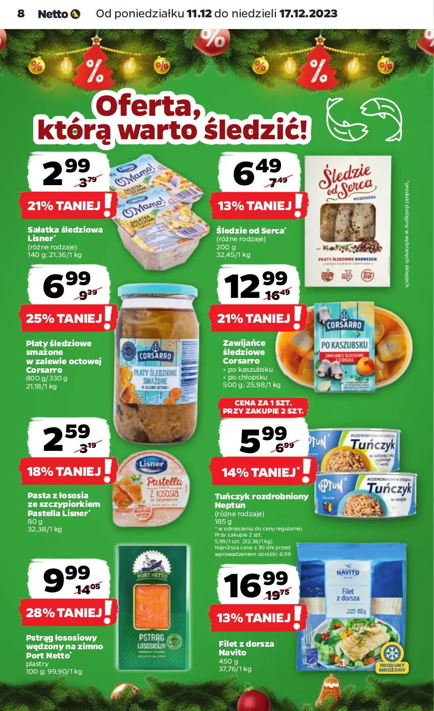 Gazetka promocyjna Netto - Artykuły spożywcze - ważna 11.12 do 17.12.2023 - strona 8 - produkty: Dorsz, Lisner, Pastella, Płaty śledziowe, Por, Pstrąg, Pstrąg łososiowy, Sałat, Sałatka, Ser, Sos, Tuńczyk