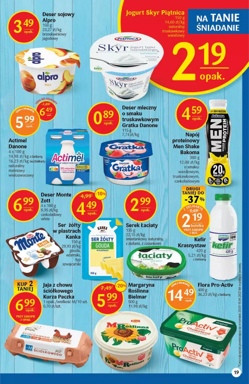 Gazetka promocyjna Delikatesy Centrum - Gazetka DC23 - ważna 15.06 do 22.06.2022 - strona 19 - produkty: Actimel, Alpro, Bakoma, Cars, Danone, Deser, Deser mleczny, Edam, Flora, Gouda, Gra, Jaja, Kefir, Margaryna, Monte, Napój, Ser, Ser zołty, Serek, Zott