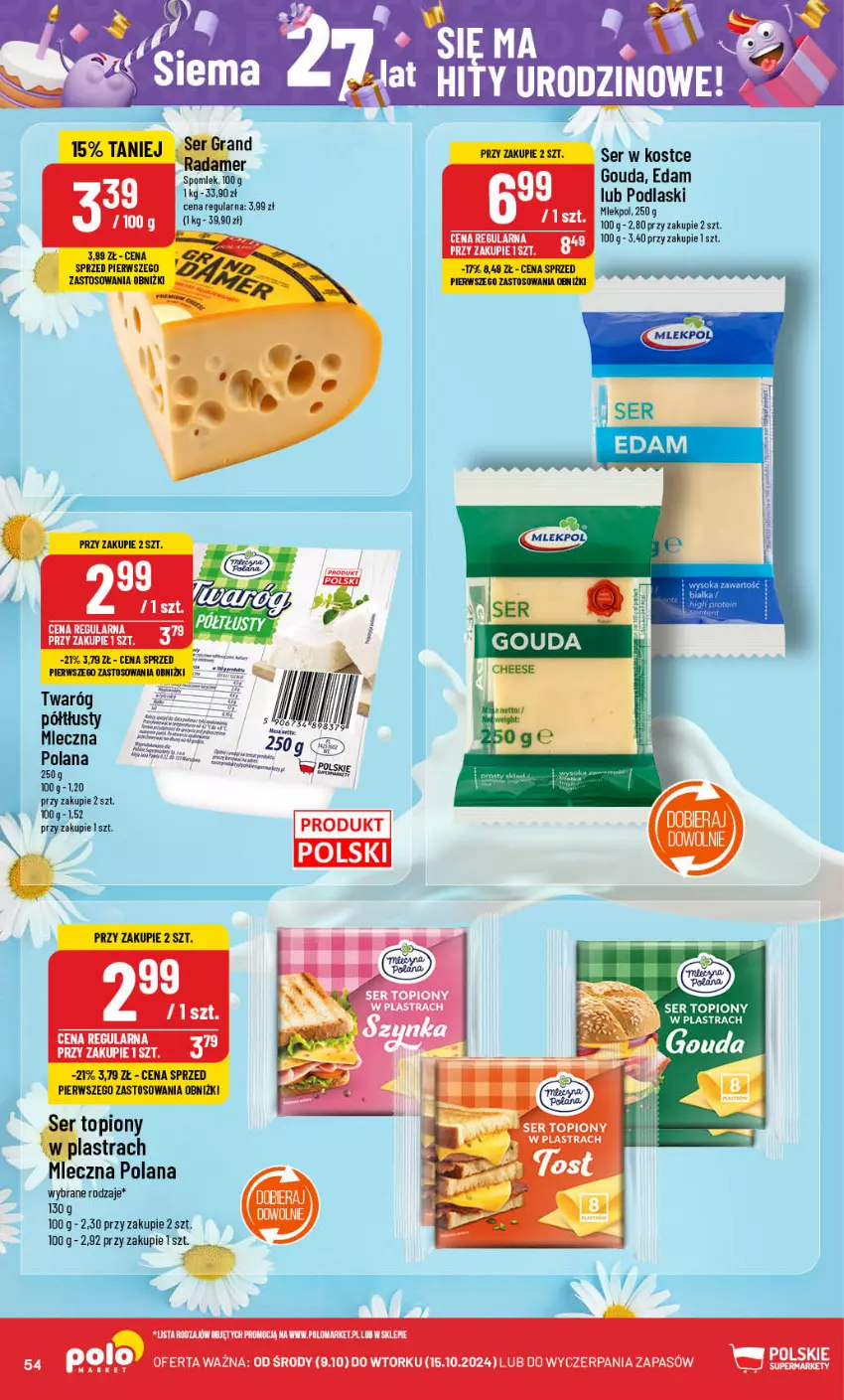 Gazetka promocyjna PoloMarket - Gazetka pomocyjna - ważna 09.10 do 15.10.2024 - strona 54 - produkty: Edam, Gouda, LANA, Podlaski, Ser, Ser topiony, Top