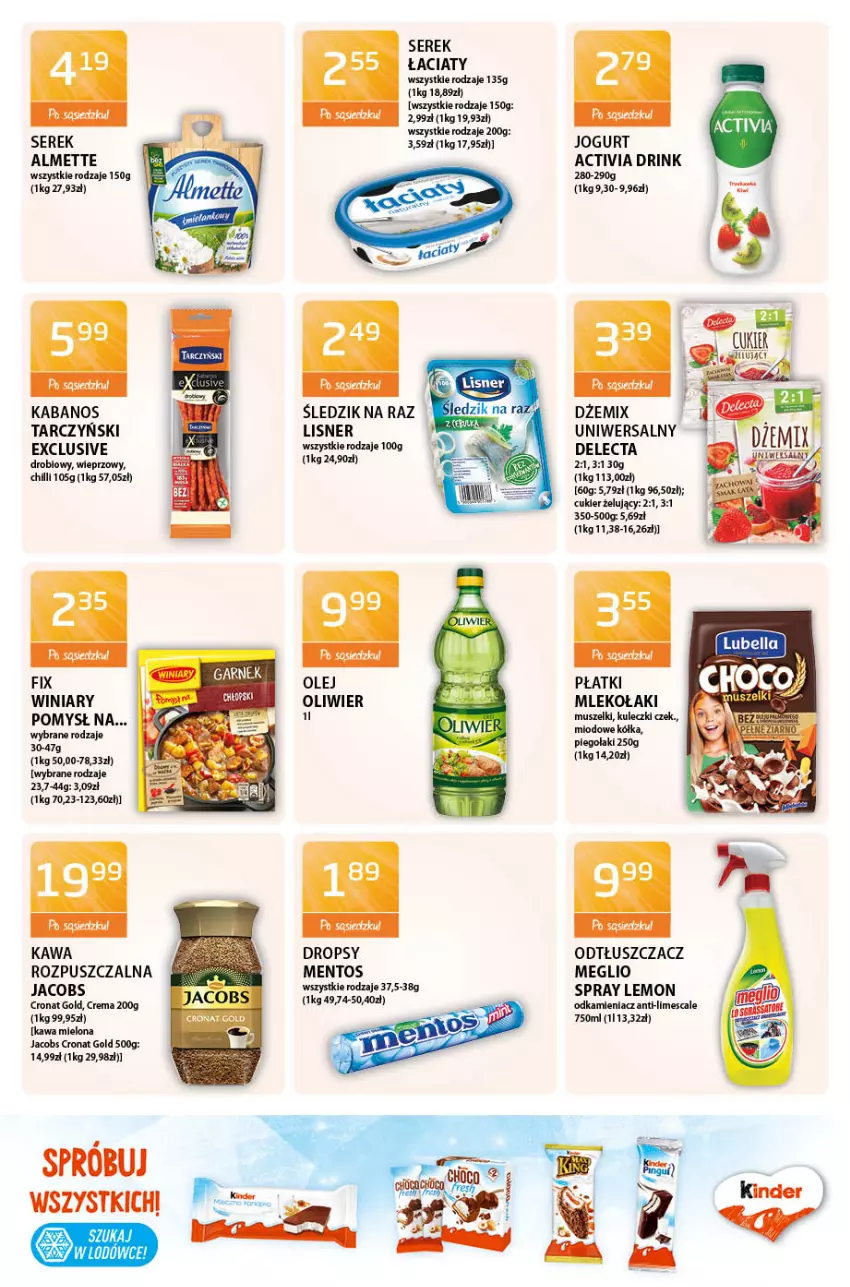 Gazetka promocyjna ABC - Gazetka - ważna 03.06 do 17.06.2021 - strona 9 - produkty: Activia, Almette, Cukier, Delecta, Dżem, Jacobs, Jogurt, Kabanos, Kawa, Kawa mielona, Lisner, Mentos, Mleko, Mus, Odkamieniacz, Odtłuszczacz, Ser, Serek, Tarczyński, Winiary