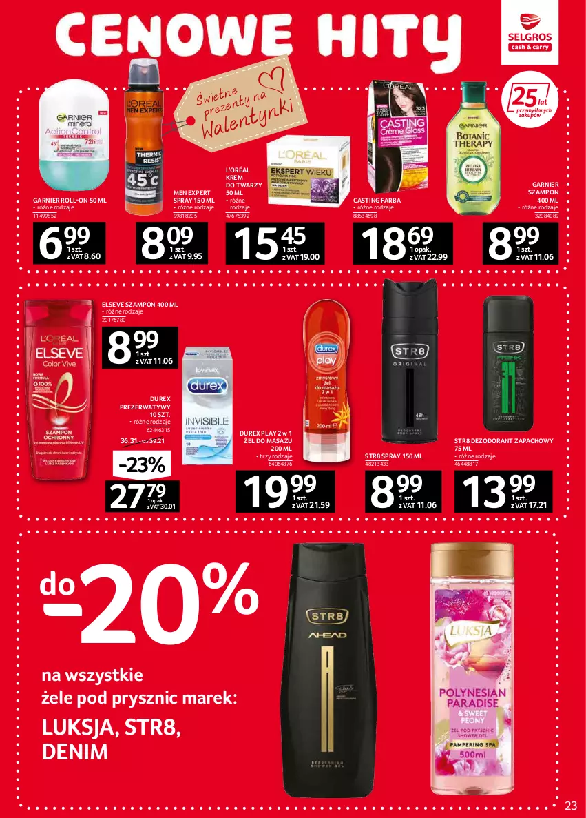 Gazetka promocyjna Selgros - Oferta spożywcza - ważna 03.02 do 16.02.2022 - strona 23 - produkty: Dezodorant, Durex, Elseve, Fa, Garnier, Krem do twarzy, L’Oréal, Luksja, Prezerwatyw, Str8, Szampon