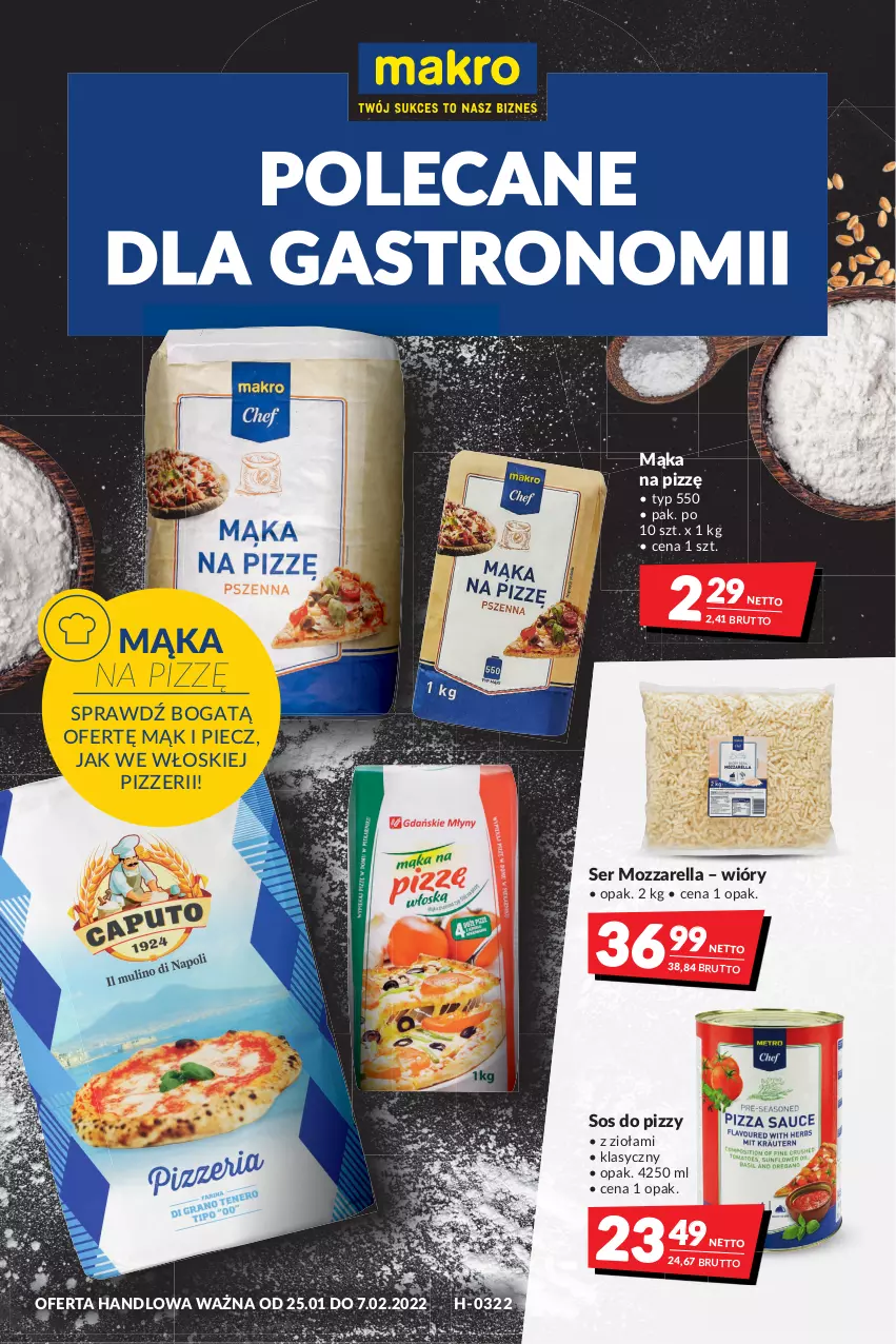 Gazetka promocyjna Makro - [Oferta promocyjna] Artykuły spożywcze i przemysłowe - ważna 24.01 do 07.02.2022 - strona 1 - produkty: Mąka, Mozzarella, Piec, Ser, Sos, Sos do pizzy