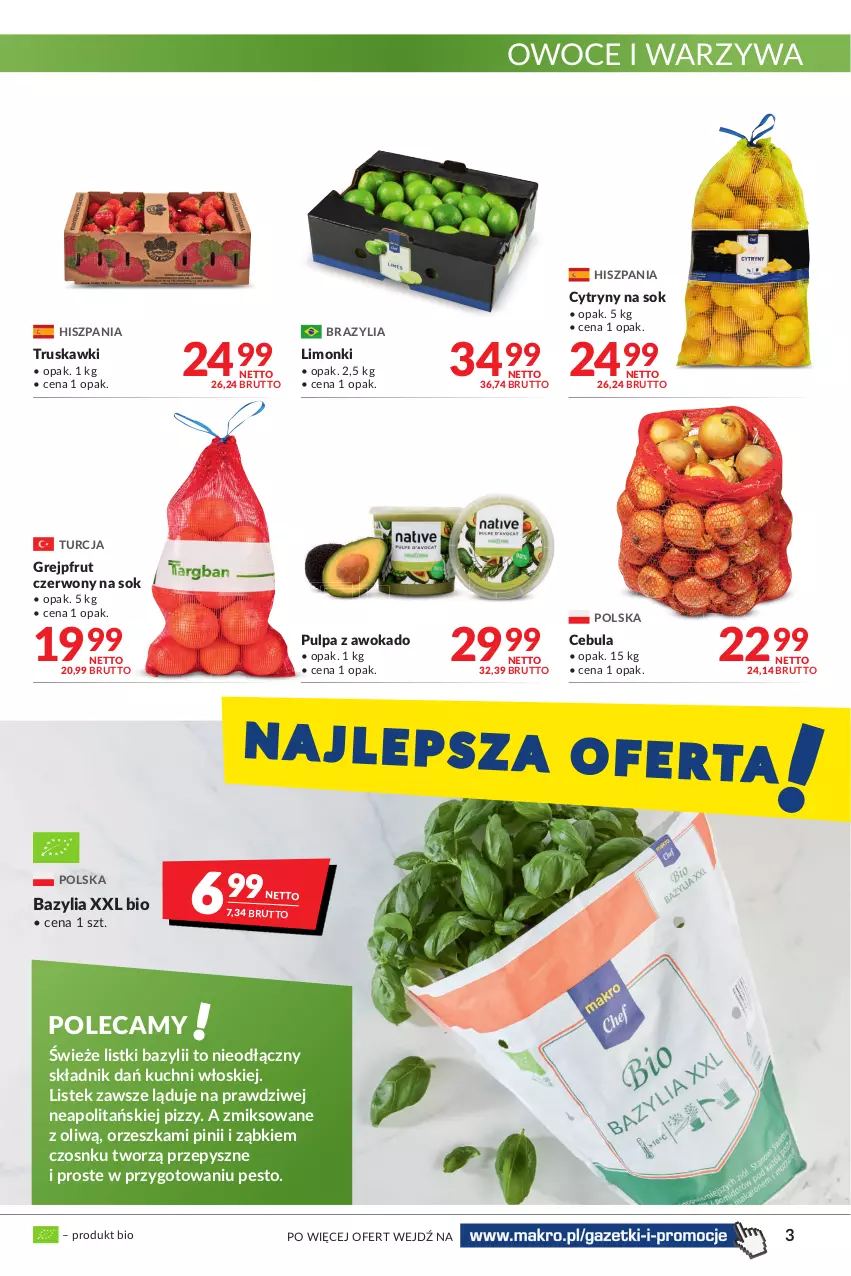 Gazetka promocyjna Makro - [Oferta promocyjna] Artykuły spożywcze i przemysłowe - ważna 24.01 do 07.02.2022 - strona 3 - produkty: Bazyl, Bazylia, Cebula, Cytryny, Grejpfrut, Owoce, Pesto, Sok, Stek, Truskawki, Warzywa