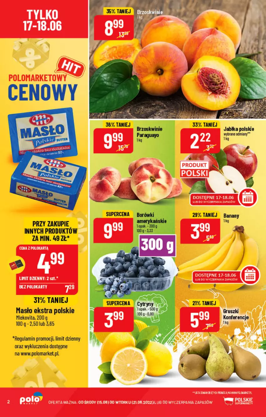 Gazetka promocyjna PoloMarket - Gazetka pomocyjna - ważna 15.06 do 21.06.2022 - strona 2 - produkty: Brzoskwinie, Gruszki, Jabłka, Masło