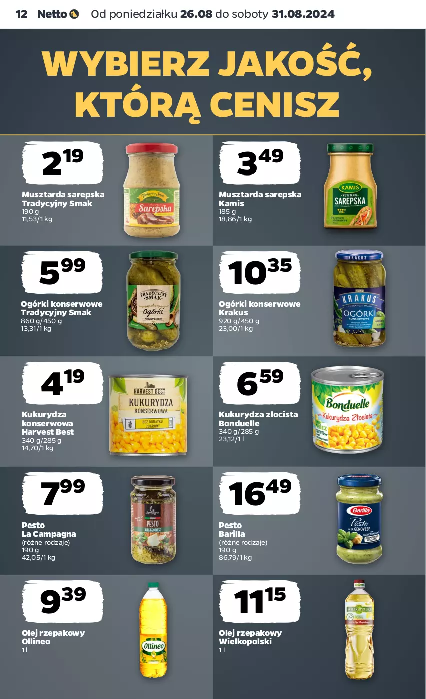 Gazetka promocyjna Netto - Artykuły spożywcze - ważna 26.08 do 31.08.2024 - strona 12 - produkty: Barilla, Bonduelle, Kamis, Krakus, Kukurydza, Kukurydza konserwowa, Mus, Musztarda, Ogórki konserwowe, Olej, Olej rzepakowy, Pesto, Ser