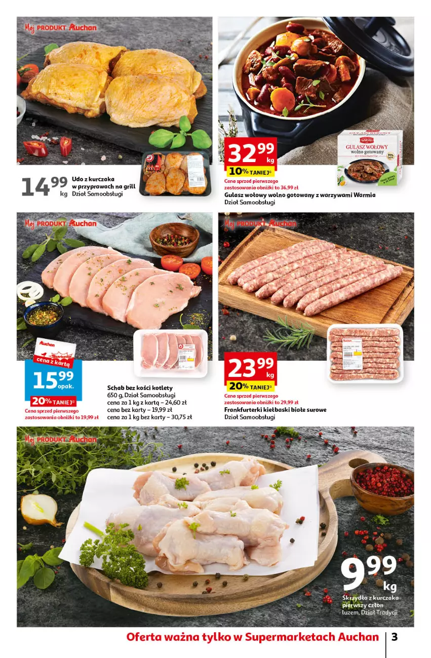 Gazetka promocyjna Auchan - Gazetka TANIE zakupy Supermarket Auchan - ważna 17.08 do 23.08.2023 - strona 3 - produkty: Frankfurterki, Grill, Gulasz wołowy, Kiełbaski białe, Kotlet, Kurczak, Schab bez kości, Udo z kurczaka, Warzywa