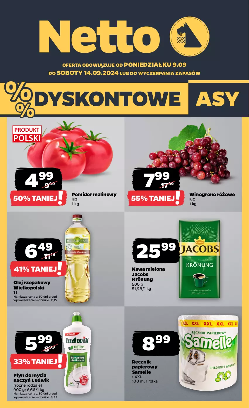 Gazetka promocyjna Netto - Artykuły spożywcze - ważna 09.09 do 14.09.2024 - strona 1 - produkty: Do mycia naczyń, Jacobs, Jacobs Krönung, Kawa, Kawa mielona, Ludwik, Olej, Olej rzepakowy, Papier, Płyn do mycia, Płyn do mycia naczyń, Pomidor malinowy, Ręcznik, Wino