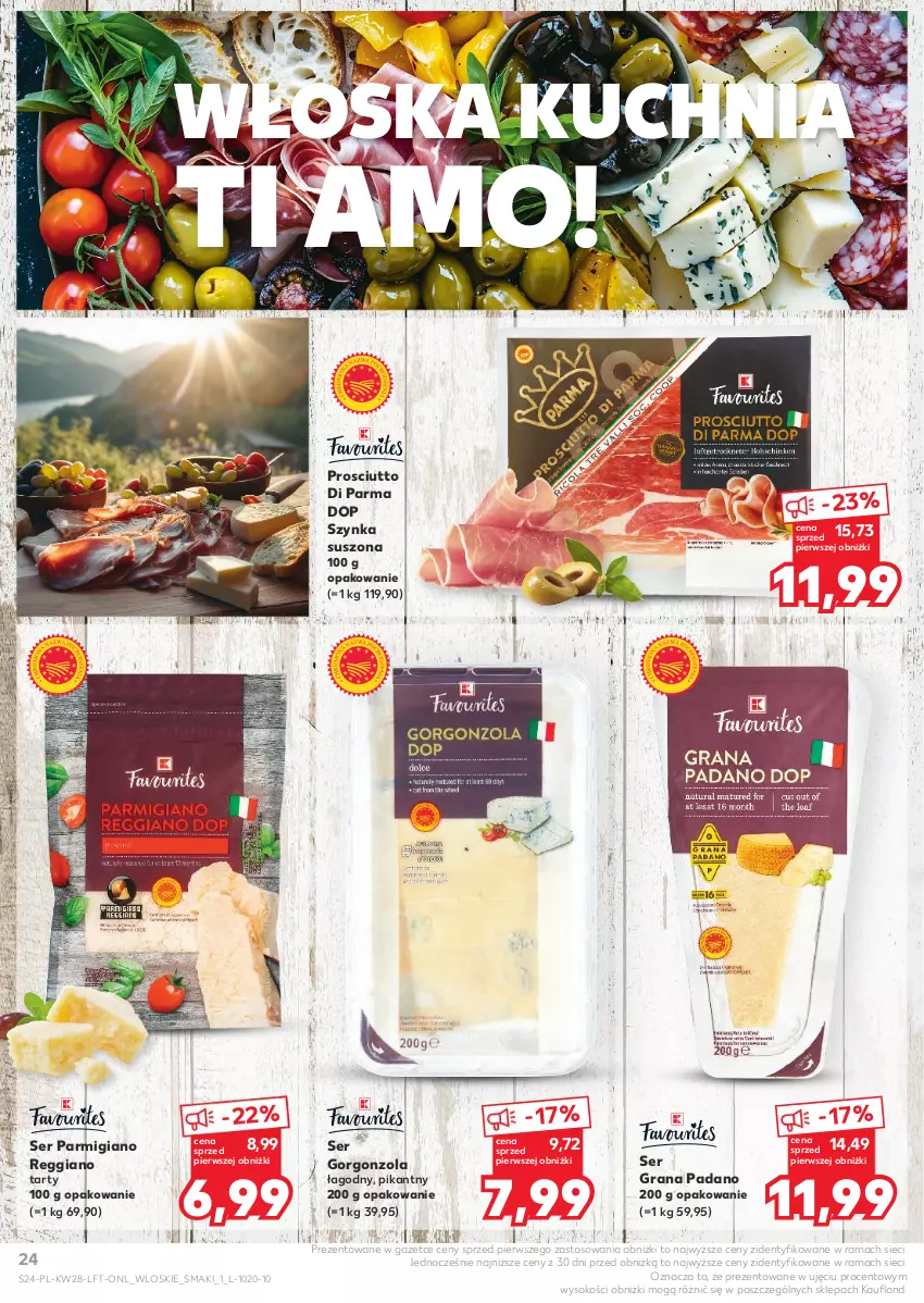 Gazetka promocyjna Kaufland - Gazetka tygodnia - ważna 11.07 do 17.07.2024 - strona 24 - produkty: Gorgonzola, Gra, Kuchnia, Prosciutto, Rama, Ser, Sok, Szynka