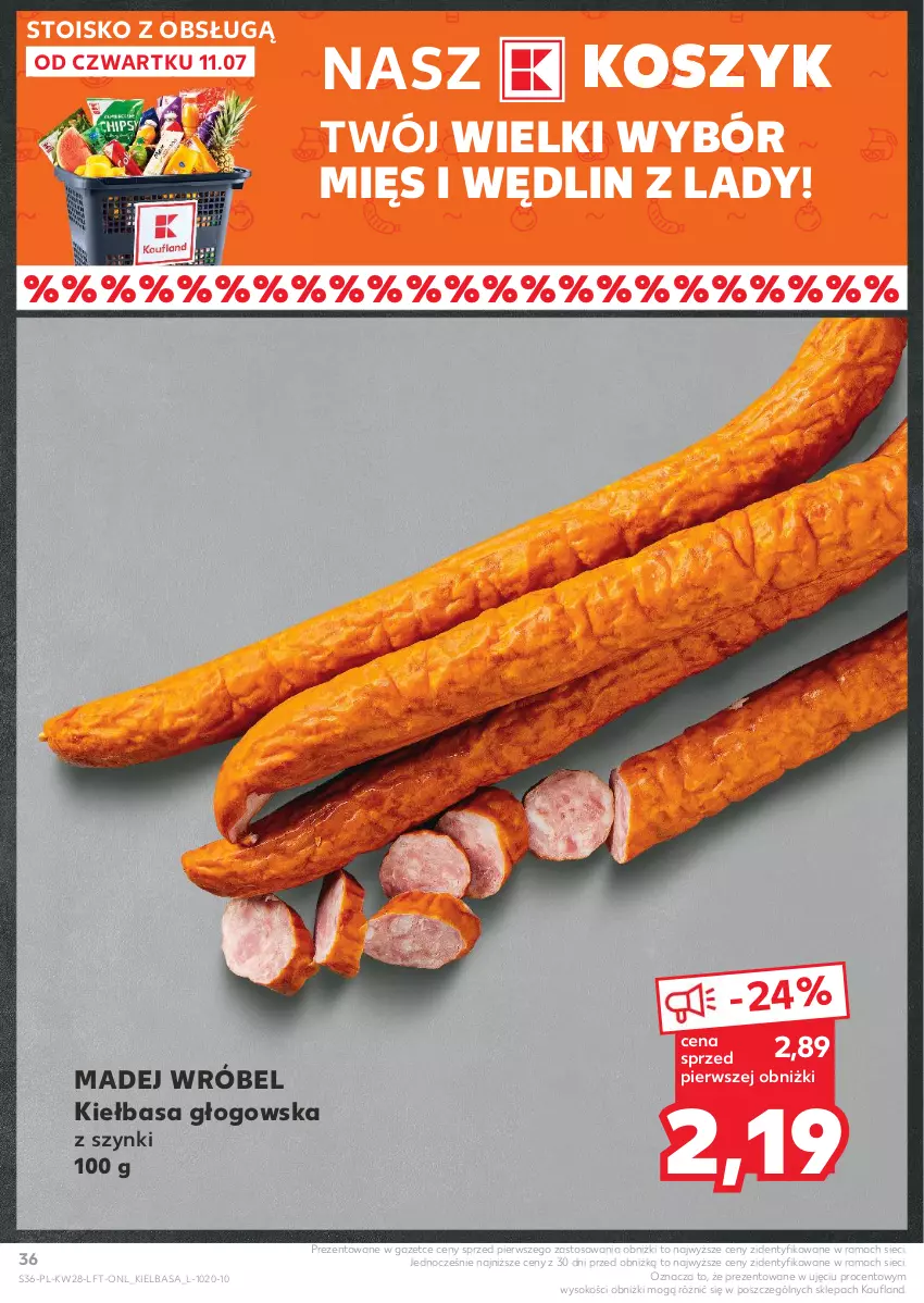 Gazetka promocyjna Kaufland - Gazetka tygodnia - ważna 11.07 do 17.07.2024 - strona 36 - produkty: Kiełbasa, Kiełbasa głogowska, Kosz, Madej Wróbel, Rama, Sok