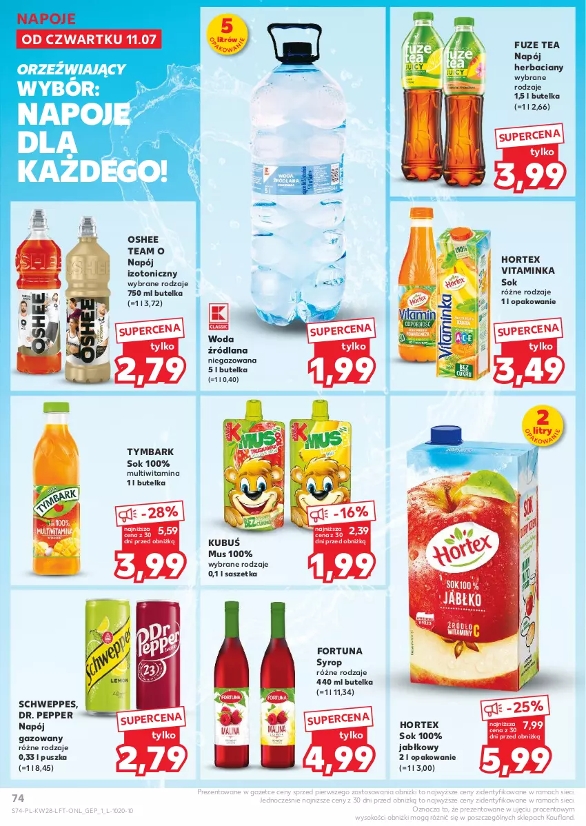 Gazetka promocyjna Kaufland - Gazetka tygodnia - ważna 11.07 do 17.07.2024 - strona 74 - produkty: Fortuna, Hortex, Inka, Kubuś, LANA, Mus, Napój, Napój gazowany, Napój izotoniczny, Napoje, Oshee, Rama, Schweppes, Sok, Syrop, Tymbark, Woda