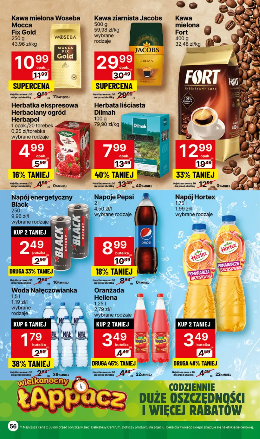 Gazetka promocyjna Delikatesy Centrum - NOWA GAZETKA Delikatesy Centrum od 25 marca! 25-31.03.2024 - ważna 25.03 do 31.03.2024 - strona 56 - produkty: Dilmah, Fa, Hellena, Herbapol, Herbata, Hortex, Jacobs, Kawa, Kawa mielona, Kawa ziarnista, Lack, Nałęczowianka, Napój, Napój energetyczny, Napoje, Ogród, Oranżada, Pepsi, Torebka, Woda, Woseba