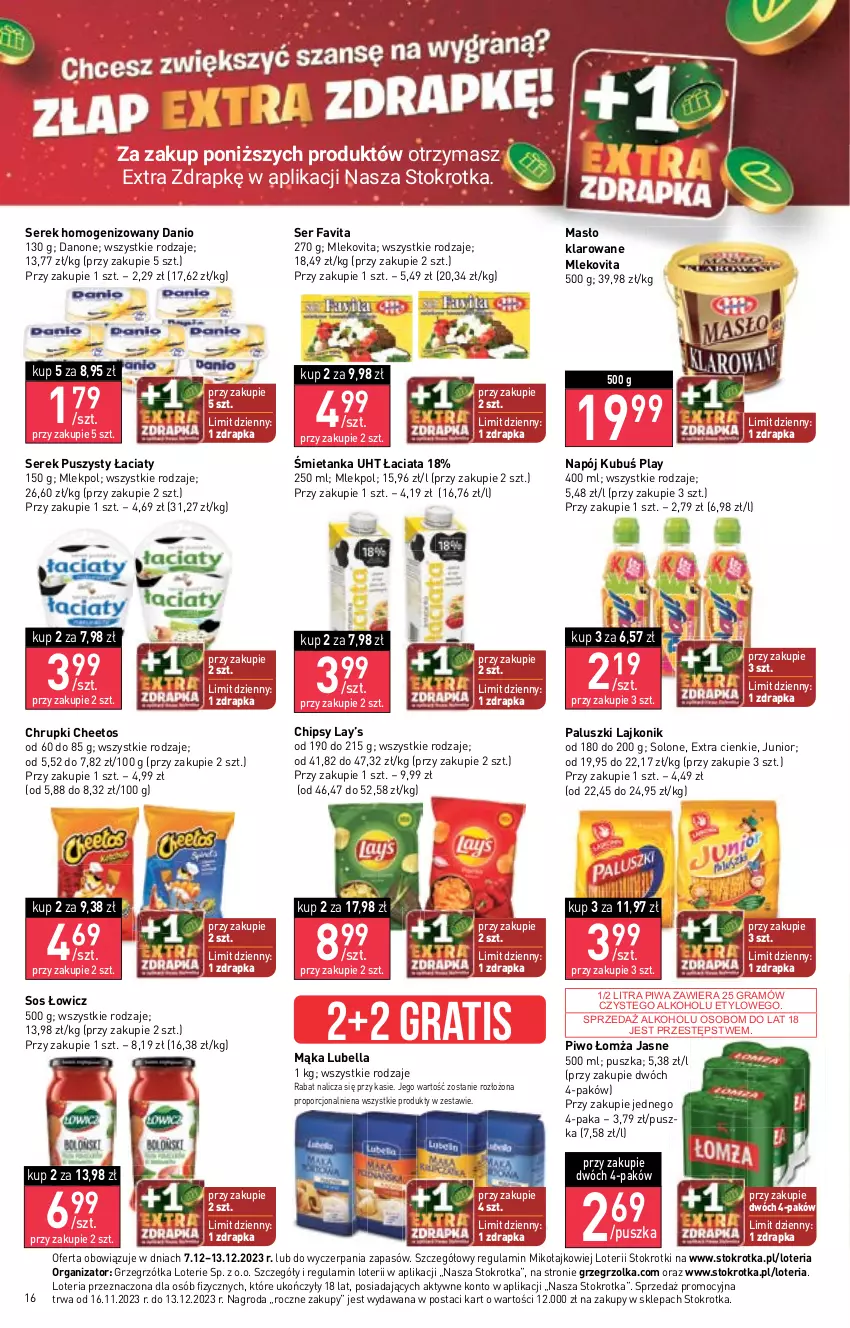 Gazetka promocyjna Stokrotka - Market - ważna 07.12 do 13.12.2023 - strona 17 - produkty: Bell, Bella, Cheetos, Chipsy, Chrupki, Danio, Danone, Fa, Favita, Gra, Kubuś, Lajkonik, Lay’s, Lubella, Mąka, Masło, Masło klarowane, Mleko, Mlekovita, Napój, Piwa, Piwo, Por, Ser, Serek, Serek homogenizowany, Serek puszysty, Sos