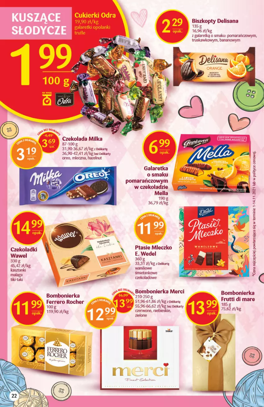 Gazetka promocyjna Delikatesy Centrum - Gazetka DC02 - ważna 13.01 do 19.01.2022 - strona 22 - produkty: Biszkopty, Czekolada, E. Wedel, Ferrero, Ferrero Rocher, Gala, Galaretka, Isana, Merci, Milka, Mleczko, Oreo, Ptasie mleczko, Wawel