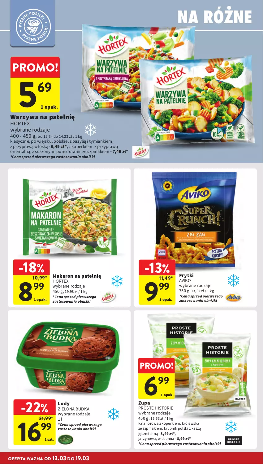 Gazetka promocyjna Intermarche - Gazetka Intermarche - ważna 13.03 do 19.03.2025 - strona 18 - produkty: Bazyl, Frytki, Hortex, Kalafior, Krupnik, Lody, Makaron, Szpinak, Warzywa, Zielona Budka, Zupa